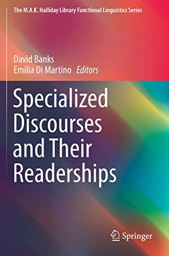 9789811381591: Specialized Discourses and Their Readerships (The M.A.K. Halliday Library Functional Linguistics Series)