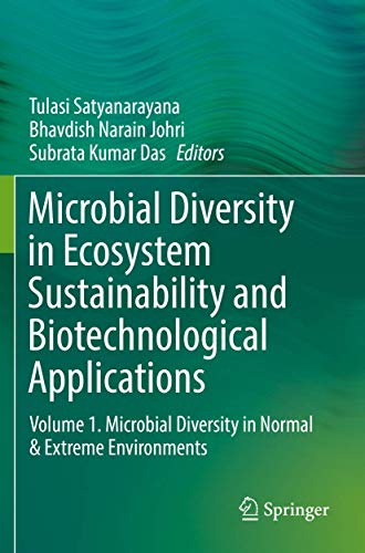 Stock image for Microbial Diversity in Ecosystem Sustainability and Biotechnological Applications: Volume 1. Microbial Diversity in Normal & Extreme Environments for sale by ThriftBooks-Atlanta
