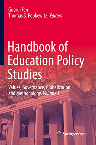 Beispielbild fr Handbook of Education Policy Studies. Values, Governance, Globilization, and Methodology, Volume 1. zum Verkauf von Gast & Hoyer GmbH