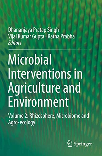 Stock image for Microbial Interventions in Agriculture and Environment. Volume 2: Rhizosphere, Microbiome and Agro-ecology. for sale by Gast & Hoyer GmbH