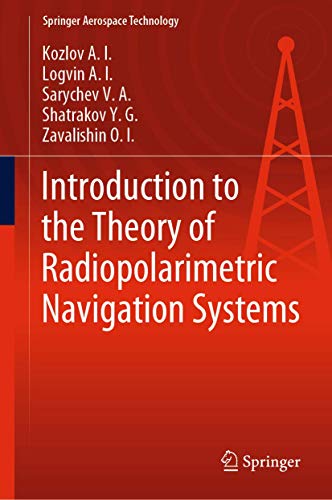 Imagen de archivo de Introduction To The Theory Of Radiopolarimetric Navigation Systems a la venta por Books Puddle
