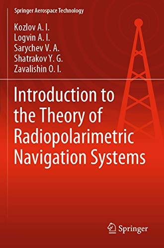 9789811383977: Introduction to the Theory of Radiopolarimetric Navigation Systems
