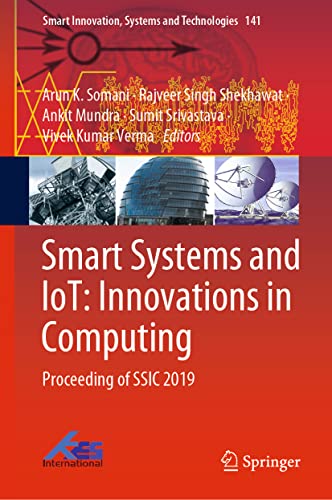 Stock image for Smart Systems and IoT: Innovations in Computing: Proceeding of SSIC 2019 (Smart Innovation, Systems and Technologies, 141, Band 141) for sale by medimops