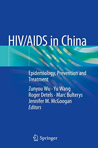 Stock image for HIV/AIDS in China: Epidemiology, Prevention and Treatment for sale by Mispah books