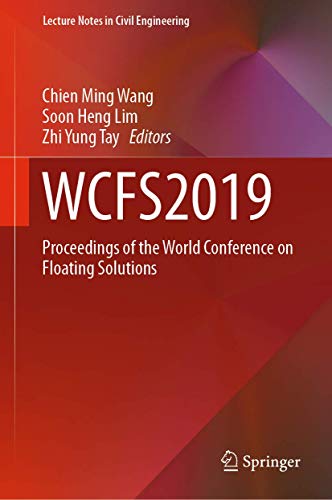 Beispielbild fr WCFS2019. Proceedings of the World Conference on Floating Solutions. zum Verkauf von Gast & Hoyer GmbH