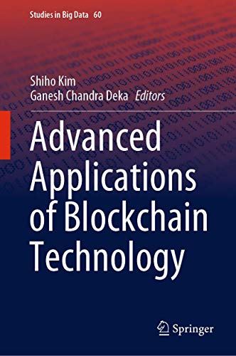 9789811387746: Advanced Applications of Blockchain Technology: 60 (Studies in Big Data)