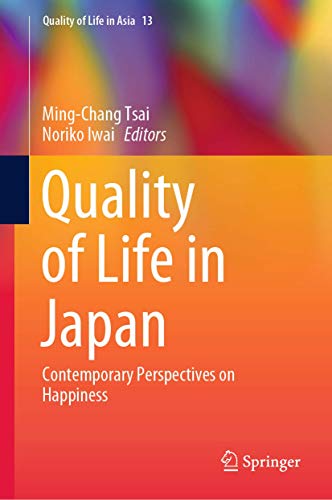 Stock image for Quality of Life in Japan. Contemporary Perspectives on Happiness. for sale by Gast & Hoyer GmbH