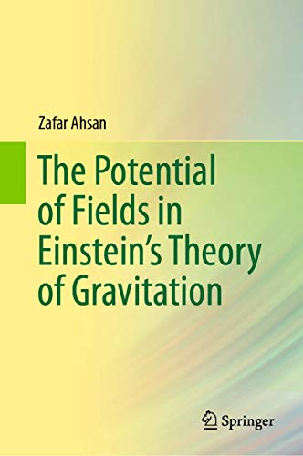 Beispielbild fr The Potential of Fields in Einstein's Theory of Gravitation. zum Verkauf von Gast & Hoyer GmbH