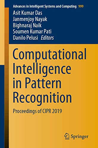 9789811390418: Computational Intelligence in Pattern Recognition: Proceedings of Cipr 2019: 999