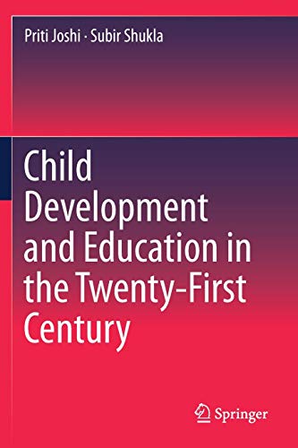 Beispielbild fr Child Development and Education in the Twenty-first Century zum Verkauf von Revaluation Books