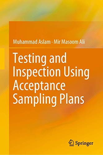 Beispielbild fr Testing and Inspection Using Acceptance Sampling Plans zum Verkauf von SpringBooks