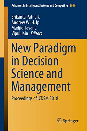 9789811393297: New Paradigm in Decision Science and Management: Proceedings of ICDSM 2018: 1030