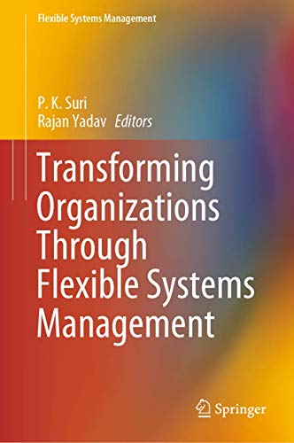 Imagen de archivo de Transforming Organizations Through Flexible Systems Management. a la venta por Antiquariat im Hufelandhaus GmbH  vormals Lange & Springer