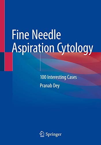 Beispielbild fr Fine Needle Aspiration Cytology: 100 Interesting Cases zum Verkauf von Revaluation Books