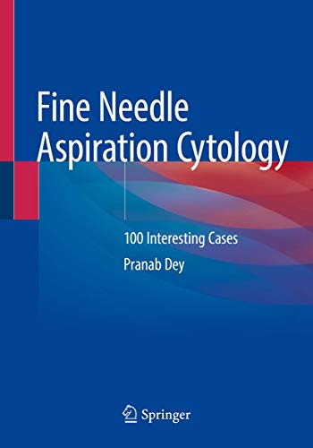 Imagen de archivo de Fine Needle Aspiration Cytology: 100 Interesting Cases a la venta por Revaluation Books