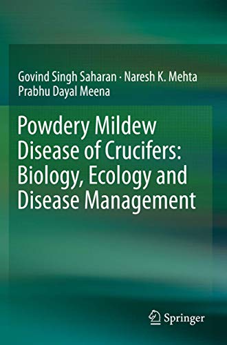 Beispielbild fr Powdery Mildew Disease of Crucifers: Biology, Ecology and Disease Management zum Verkauf von Blackwell's