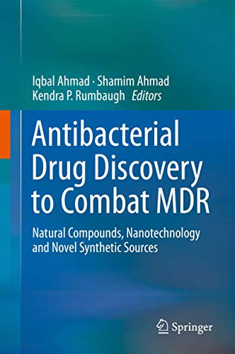 Beispielbild fr Antibacterial Drug Discovery to Combat MDR: Natural Compounds, Nanotechnology and Novel Synthetic Sources zum Verkauf von medimops
