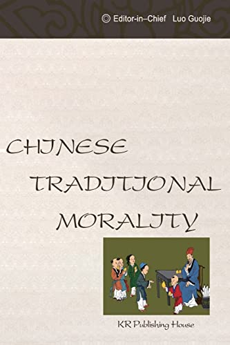 Imagen de archivo de CHINESE TRADITIONAL MORALITY a la venta por Lucky's Textbooks