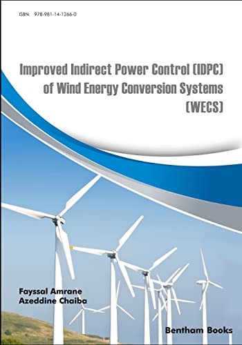 Beispielbild fr Improved Indirect Power Control (IDPC) of Wind Energy Conversion Systems (WECS) zum Verkauf von ThriftBooks-Dallas