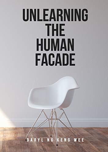 Stock image for Unlearning The Human Facade for sale by Lucky's Textbooks