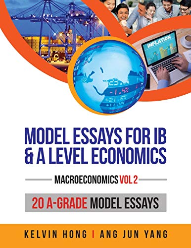 Beispielbild fr Model Essays for IB & A Level Economics : Macroeconomics (Vol 2) zum Verkauf von Buchpark