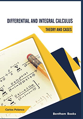 Imagen de archivo de Differential and Integral Calculus - Theory and Cases a la venta por Lucky's Textbooks