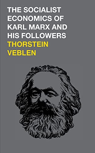 Stock image for The Socialist Economics of Karl Marx and His Followers for sale by GreatBookPrices