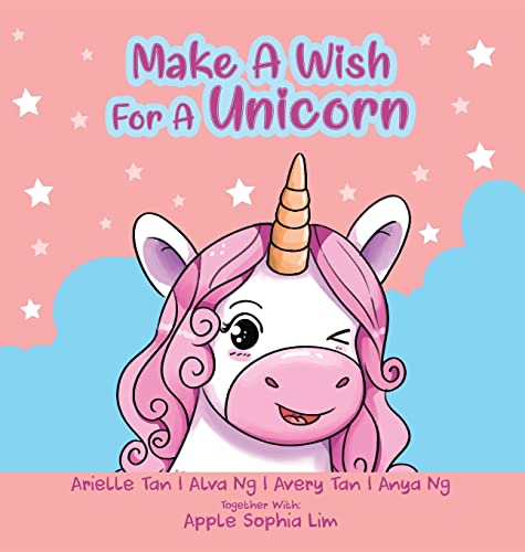 Beispielbild fr Make A Wish For A Unicorn: A book for little girls (and big girls too) zum Verkauf von Goodwill Books