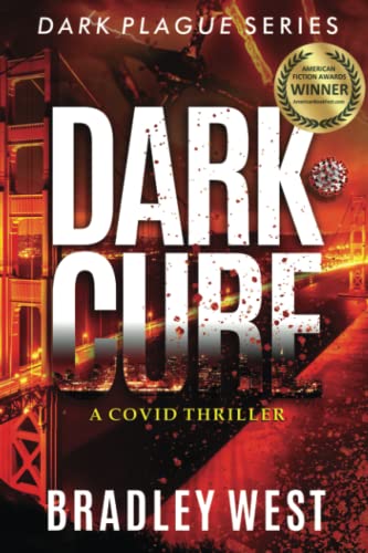 Imagen de archivo de Dark Cure: A Covid Thriller (Dark Plague) a la venta por Books Unplugged