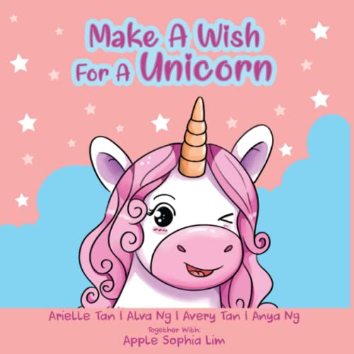 Beispielbild fr Make A Wish For A Unicorn: A Book for Little Girls (and big girls too.) (Make A Wish For A Book) zum Verkauf von medimops