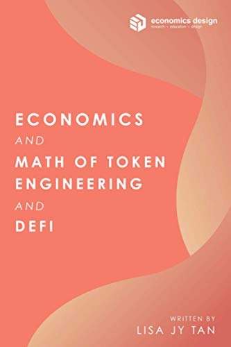 Beispielbild fr Economics and Math of Token Engineering and DeFi: Fundamentals of Token Economics zum Verkauf von BooksRun