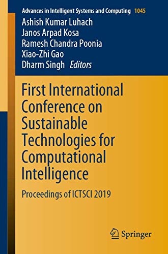 Stock image for First International Conference on Sustainable Technologies for Computational Intelligence : Proceedings of ICTSCI 2019 for sale by Buchpark