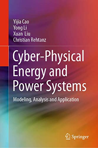 Beispielbild fr Cyber-Physical Energy and Power Systems: Modeling, Analysis and Application zum Verkauf von Books Unplugged