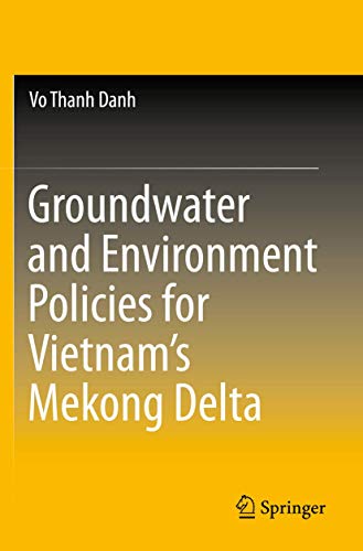 Beispielbild fr Groundwater and Environment Policies for Vietnam  s Mekong Delta zum Verkauf von HPB-Red