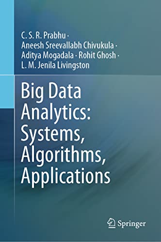 9789811500930: Big Data Analytics: Systems, Algorithms, Applications