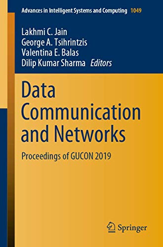 9789811501319: Data Communication and Networks: Proceedings of GUCON 2019: 1049 (Advances in Intelligent Systems and Computing, 1049)