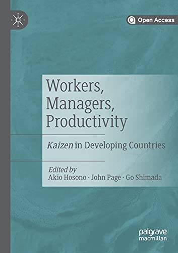 Beispielbild fr Workers, Managers, Productivity : Kaizen in Developing Countries zum Verkauf von Chiron Media