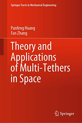 Beispielbild fr Theory and Applications of Multi-Tethers in Space. zum Verkauf von Gast & Hoyer GmbH
