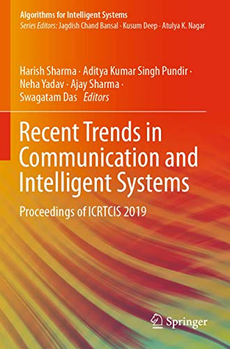 Immagine dell'editore per Recent Trends in Communication and Intelligent Systems: Proceedings of ICRTCIS 2019 (Algorithms for Intelligent Systems) venduto da Ria Christie Collections