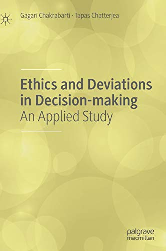 Stock image for Ethics and Deviations in Decision-Making: An Applied Study for sale by ThriftBooks-Dallas