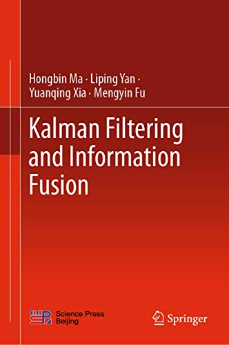 9789811508059: Kalman Filtering and Information Fusion