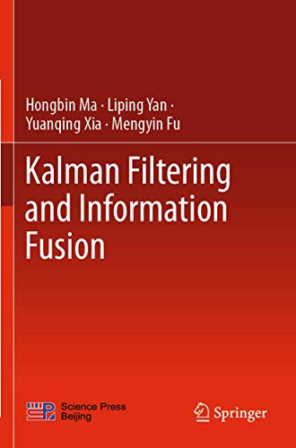 Stock image for Kalman Filtering and Information Fusion for sale by GF Books, Inc.