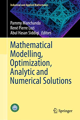 Stock image for Mathematical Modelling, Optimization, Analytic and Numerical Solutions for sale by Buchpark