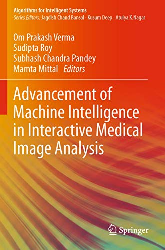 Immagine dell'editore per Advancement of Machine Intelligence in Interactive Medical Image Analysis venduto da Buchpark