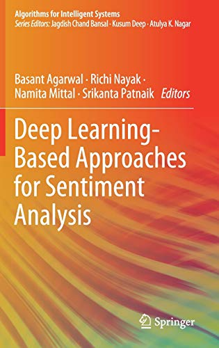 Stock image for Deep Learning-Based Approaches for Sentiment Analysis for sale by Revaluation Books