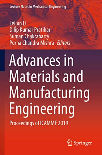 Stock image for Advances in Materials and Manufacturing Engineering : Proceedings of ICAMME 2019 for sale by Ria Christie Collections