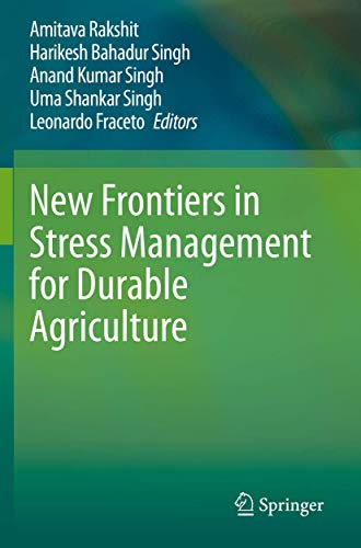 9789811513244: New Frontiers in Stress Management for Durable Agriculture