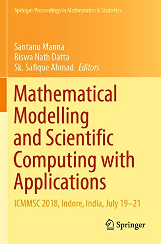 9789811513404: Mathematical Modelling and Scientific Computing With Applications: Icmmsc 2018, Indore, India, July 19–21