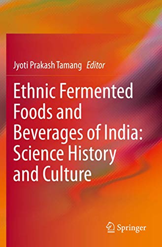 9789811514883: Ethnic Fermented Foods and Beverages of India: Science History and Culture