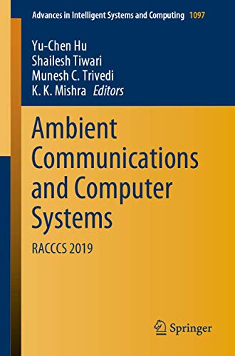 Stock image for Ambient communications and computer systems. RACCCS 2019. for sale by Antiquariat im Hufelandhaus GmbH  vormals Lange & Springer